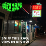 Sniff this Rag: 2025 in Review